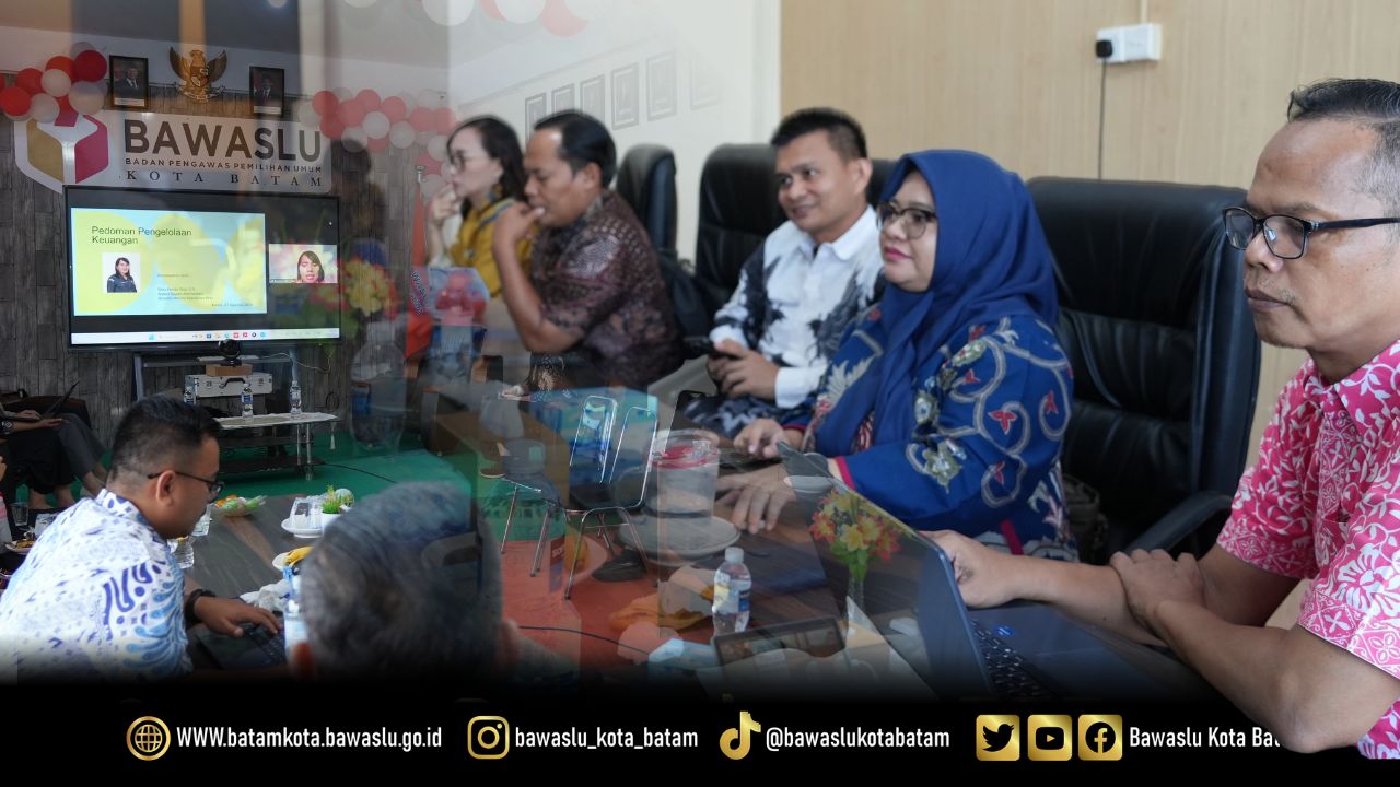 Bawaslu Kota Batam menyelenggarakan kegiatan “Pengelolaan Administrasi Keuangan Bawaslu Kota Batam: Pengelolaan Keuangan dan Indikator Kinerja Pelaksanaan Anggaran (IKPA) Tahun 2026