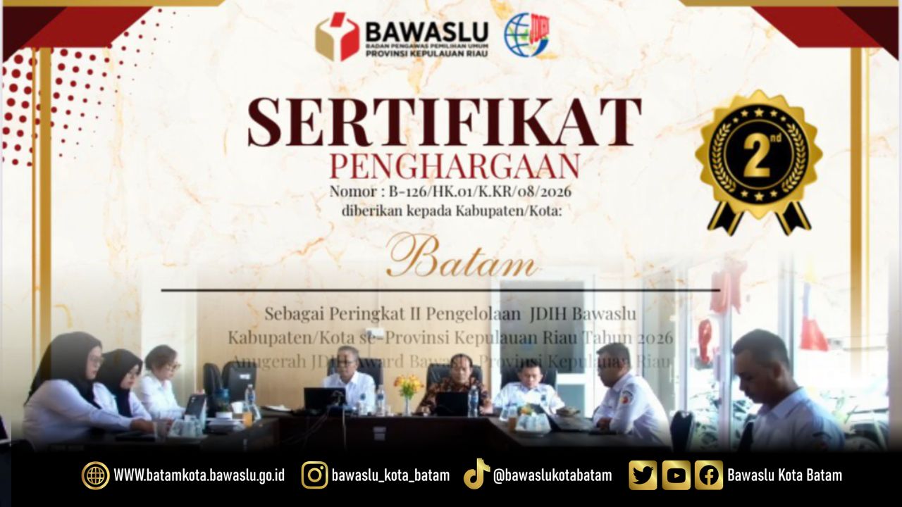 Bawaslu Batam meraih peringkat kedua dalam Pengelolaan Jaringan Dokumentasi dan Informasi Hukum (JDIH) Bawaslu Kabupaten/Kota se-Provinsi Kepulauan Riau Tahun 2026.